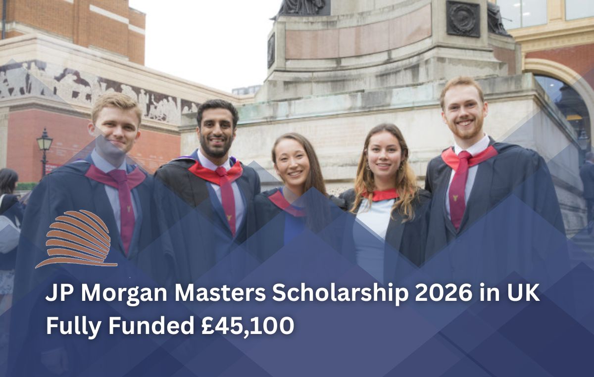JPMorgan Chase Masters Scholarship 2026 in UK – Fully Funded £45,100 Award